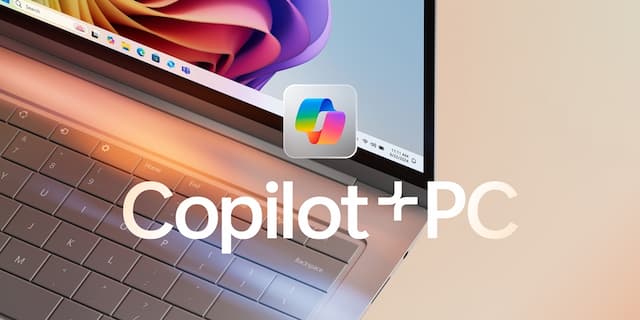 Kenalan dengan Copilot+ PC, ‘Senjata’ Microsoft Lawan Apple MacBook