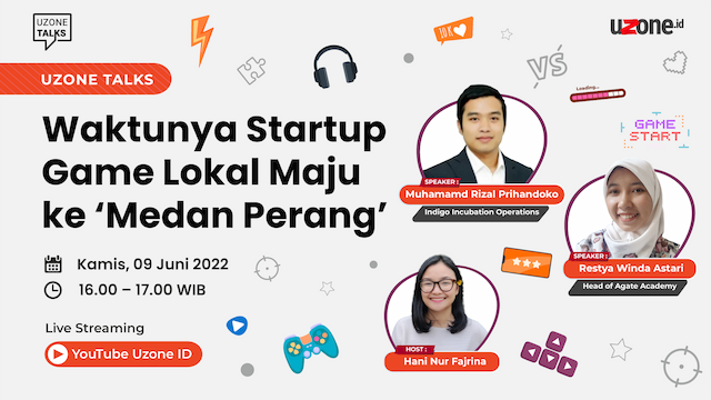Uzone Talks: Waktunya Startup Game Lokal Maju ke 'Medan Perang'
