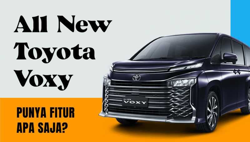 INFOGRAFIS: Daftar Fitur Canggih pada All New Toyota Voxy