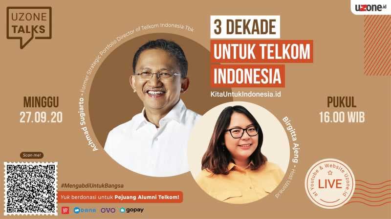 Apa Sih KitaUntukIndonesia.id? Saksikan Uzone Talks Bersama Achmad Sugiarto Sore Ini
