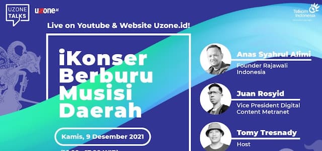 Uzone Talks: iKonser Berburu Musisi Daerah