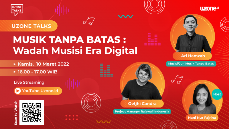 Uzone Talks: 'Musik Tanpa Batas', Wadah Musisi Era Digital