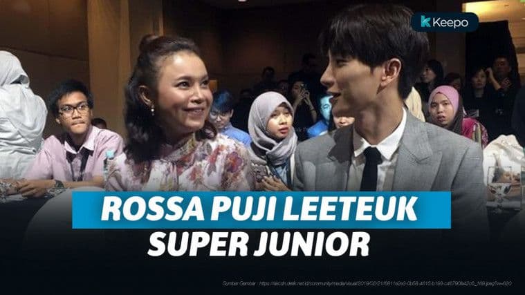 Baru Pertama Bertemu, Rossa Puji Kepribadian Leeteuk Super Junior | Keepo.me
